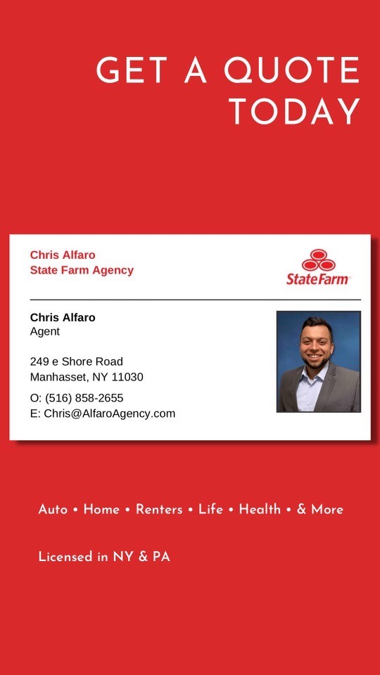 Chris Alfaro - State Farm Insurance Agent | 249 E Shore Rd, Manhasset, NY 11030 | Phone: (516) 858-2655