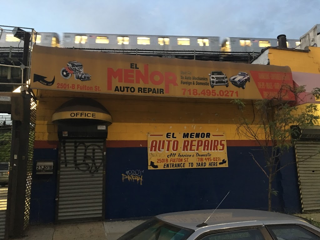 El Menor Auto Repair | 2501-B Fulton Street, (Inside Lot), 2501 Fulton St, Brooklyn, NY 11207 | Phone: (718) 495-0271