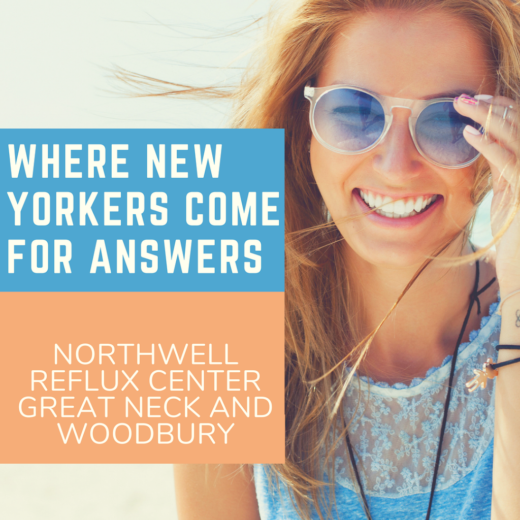 Northwell Reflux Center | 300 Community Drive Levitt Building, 4th Floor Department of Gastroenterology, Manhasset, NY 11030 | Phone: (516) 387-3990