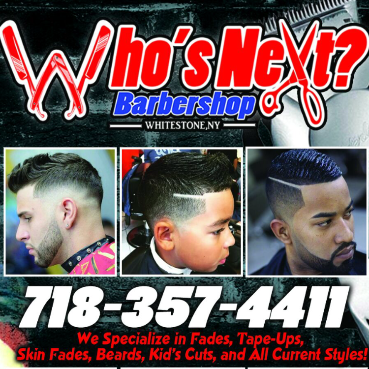 Whos Next? Barbershop | 20-24 Francis Lewis Blvd, Whitestone, NY 11357 | Phone: (718) 357-4411