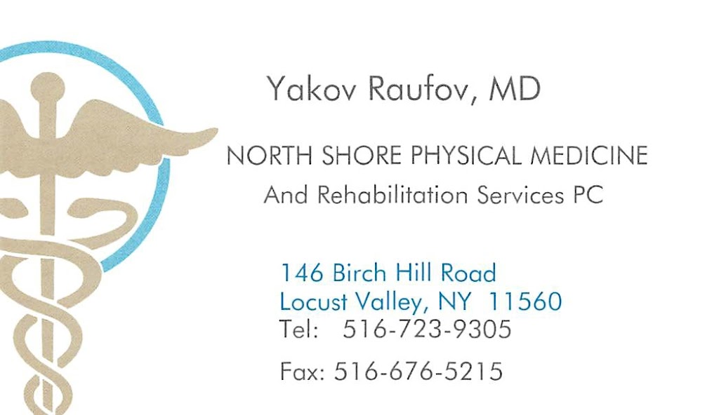 Dr. Yakov Raufov, MD | 146 Birch Hill Rd Suite 101, Locust Valley, NY 11560 | Phone: (516) 723-9305