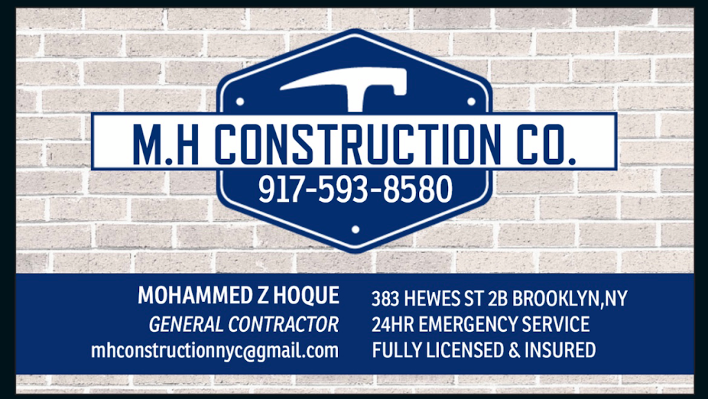 M.H Construction | 383 Hewes St Suite 2B, Brooklyn, NY 11211 | Phone: (917) 741-6424