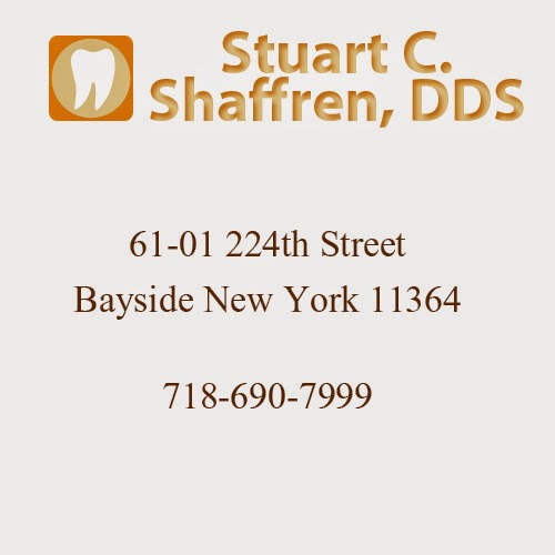 Stuart C. Shaffren, D.D.S. | 61-01 224th St, Queens, NY 11364 | Phone: (718) 225-8080