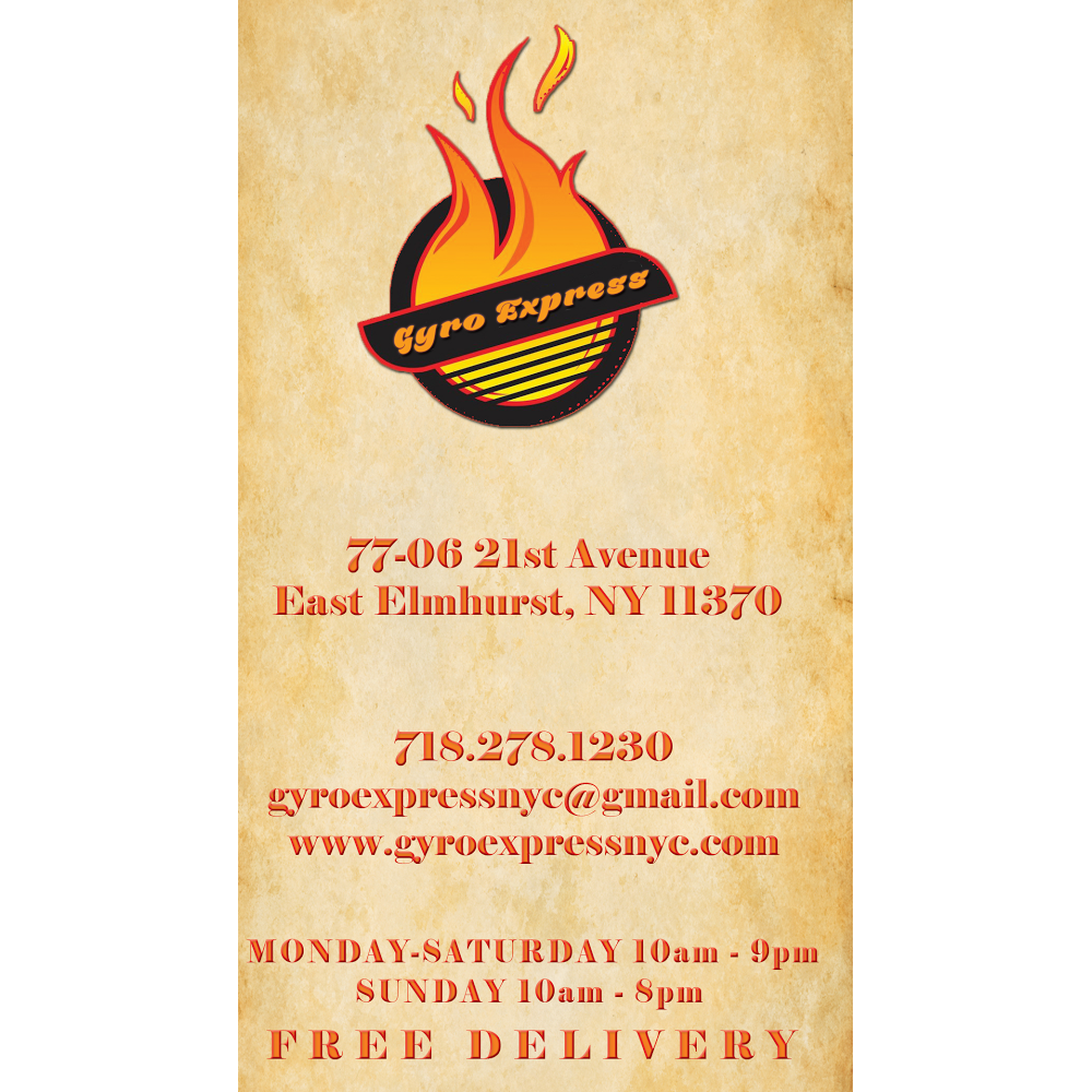 Gyro Express. | 7706 21st Ave, East Elmhurst, NY 11370 | Phone: (718) 278-1230