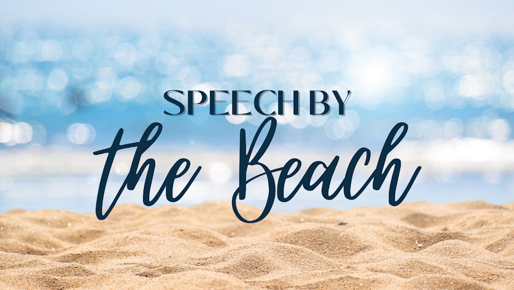 Speech by the Beach CCC-SLP | 17 Bellmore Ave, Point Lookout, NY 11569 | Phone: (516) 425-5196