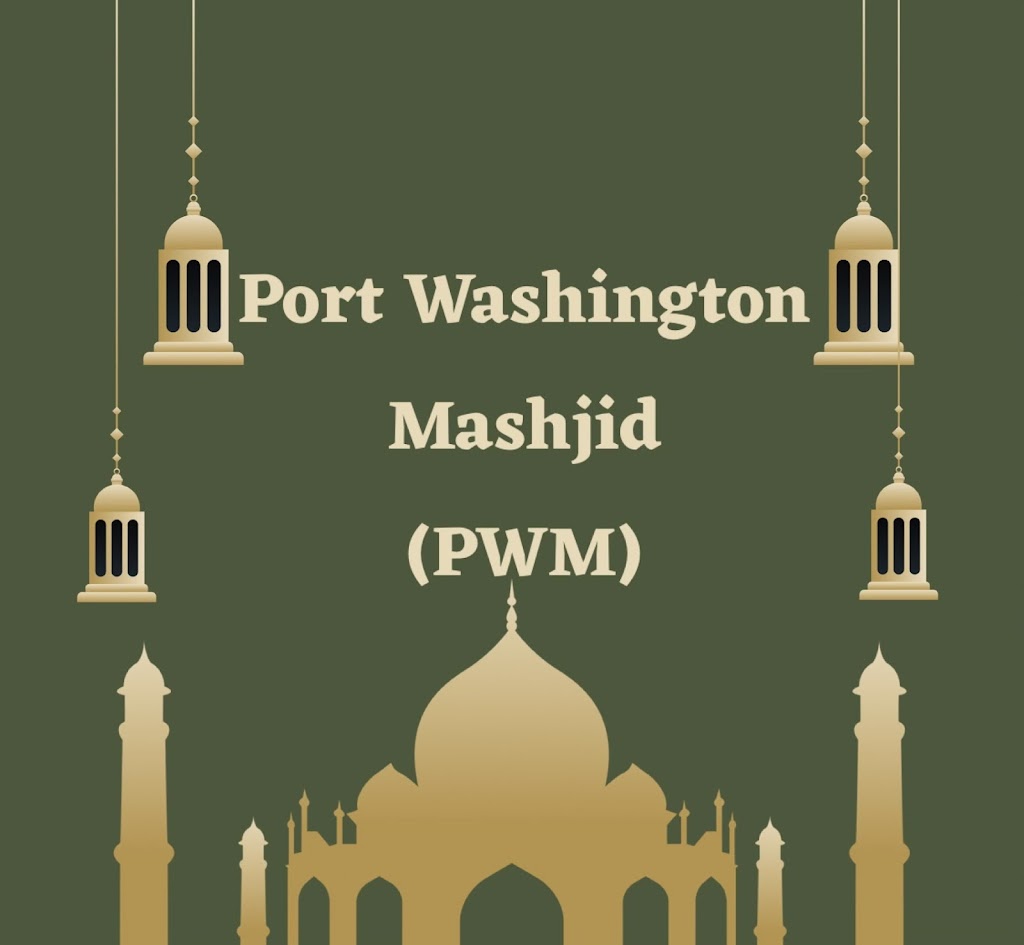 Port Washington Mosque | 118 Harbor Rd, Port Washington, NY 11050 | Phone: (516) 373-8607